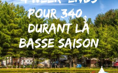 Offre 4 fins de semaine basse saison